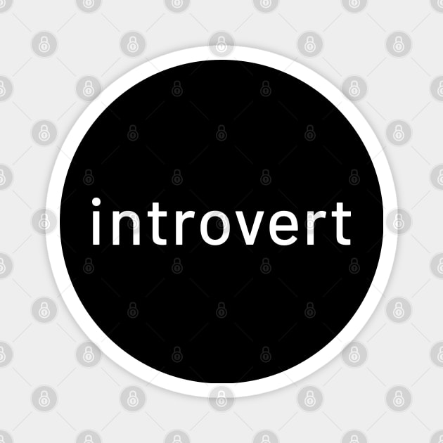 Introvert Magnet by Catprint